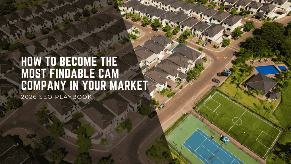 2026 SEO Playbook: How to Become the Most Findable CAM Company in Your Market