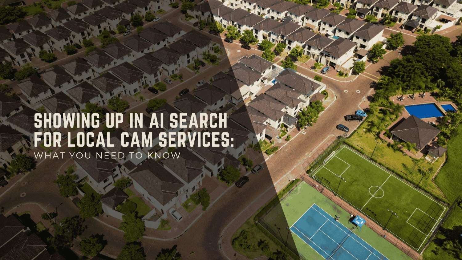 Showing Up in AI Search for Local CAM Services: What You Need to Know