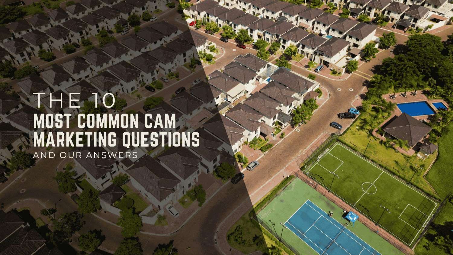 The 10 Most Common CAM Marketing Questions (and Our Answers)
