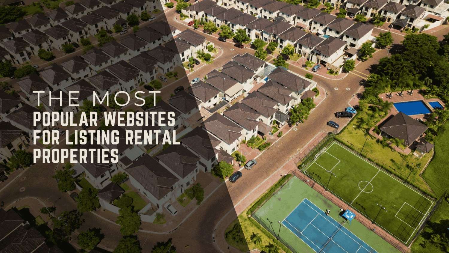 The Most Popular Websites for Listing Rental Properties