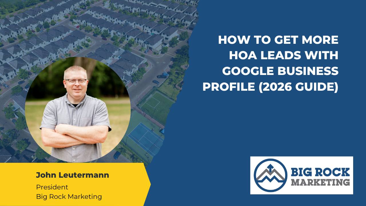 How to Get More HOA Leads with Google Business Profile (2026 Guide)