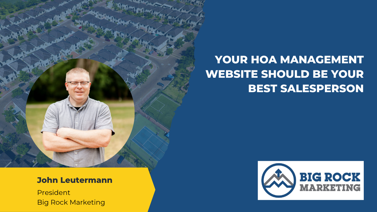 Your HOA Management Website Should Be Your Best Salesperson