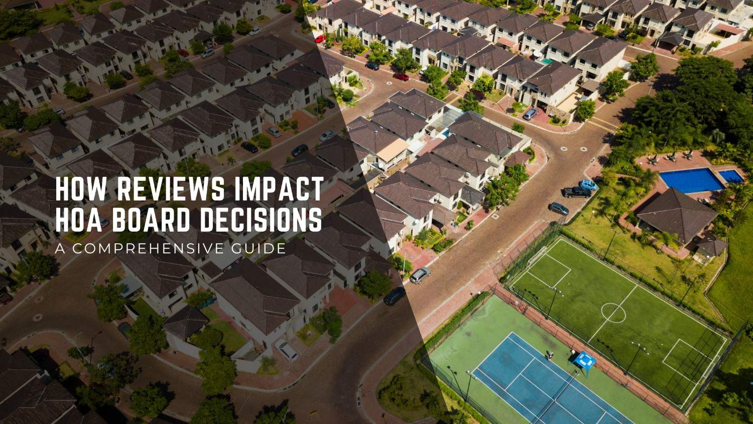 How Reviews Impact HOA Board Decisions