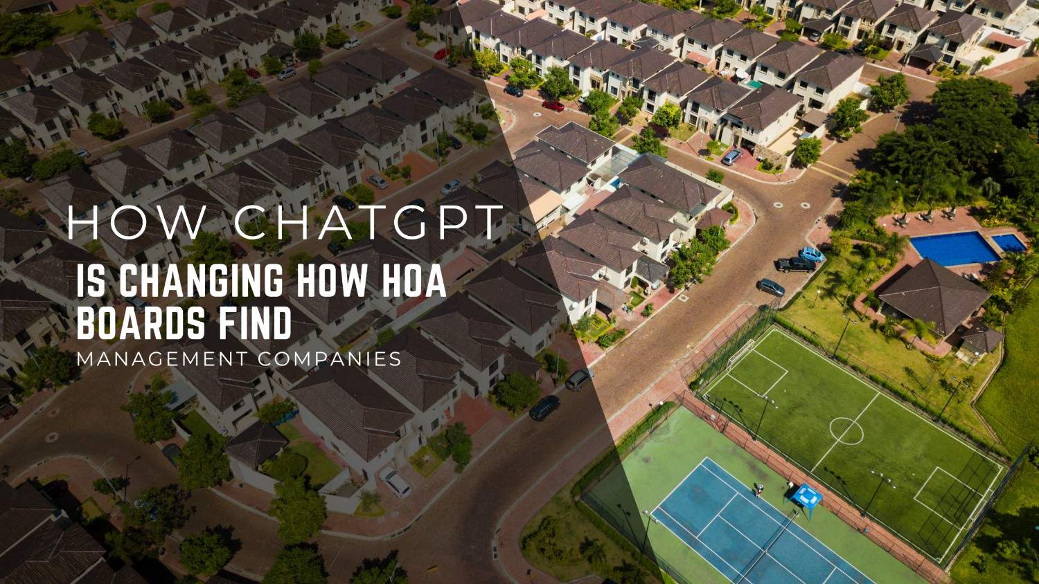 How ChatGPT Is Changing How HOA Boards Find Management Companies